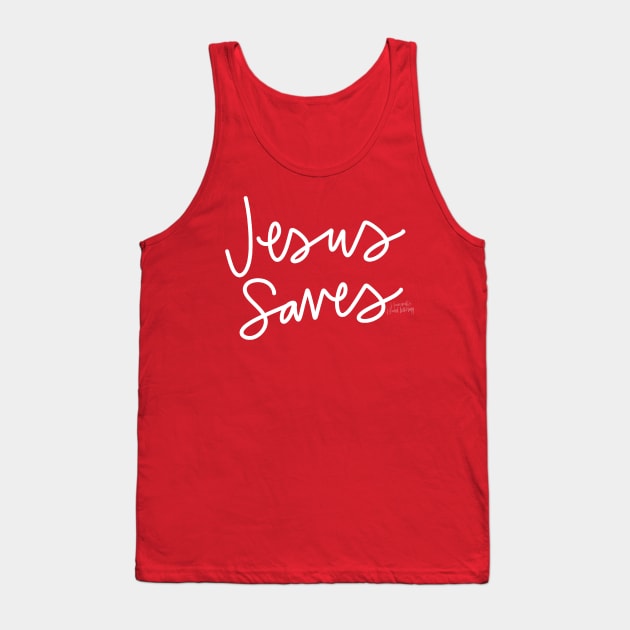 Jesus Saves! Tank Top by Hannah’s Hand Lettering